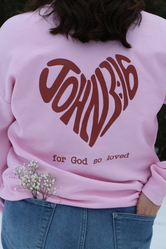 For God so Loved Crewneck
