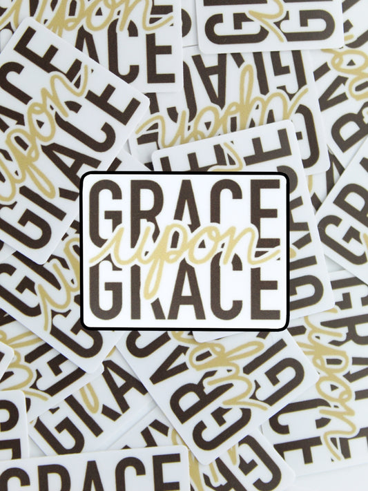 Grace Upon Grace Sticker