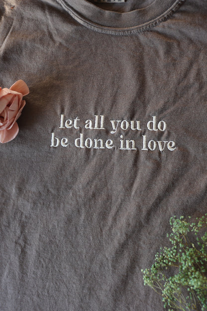 Let All You Do Embroidered Tee